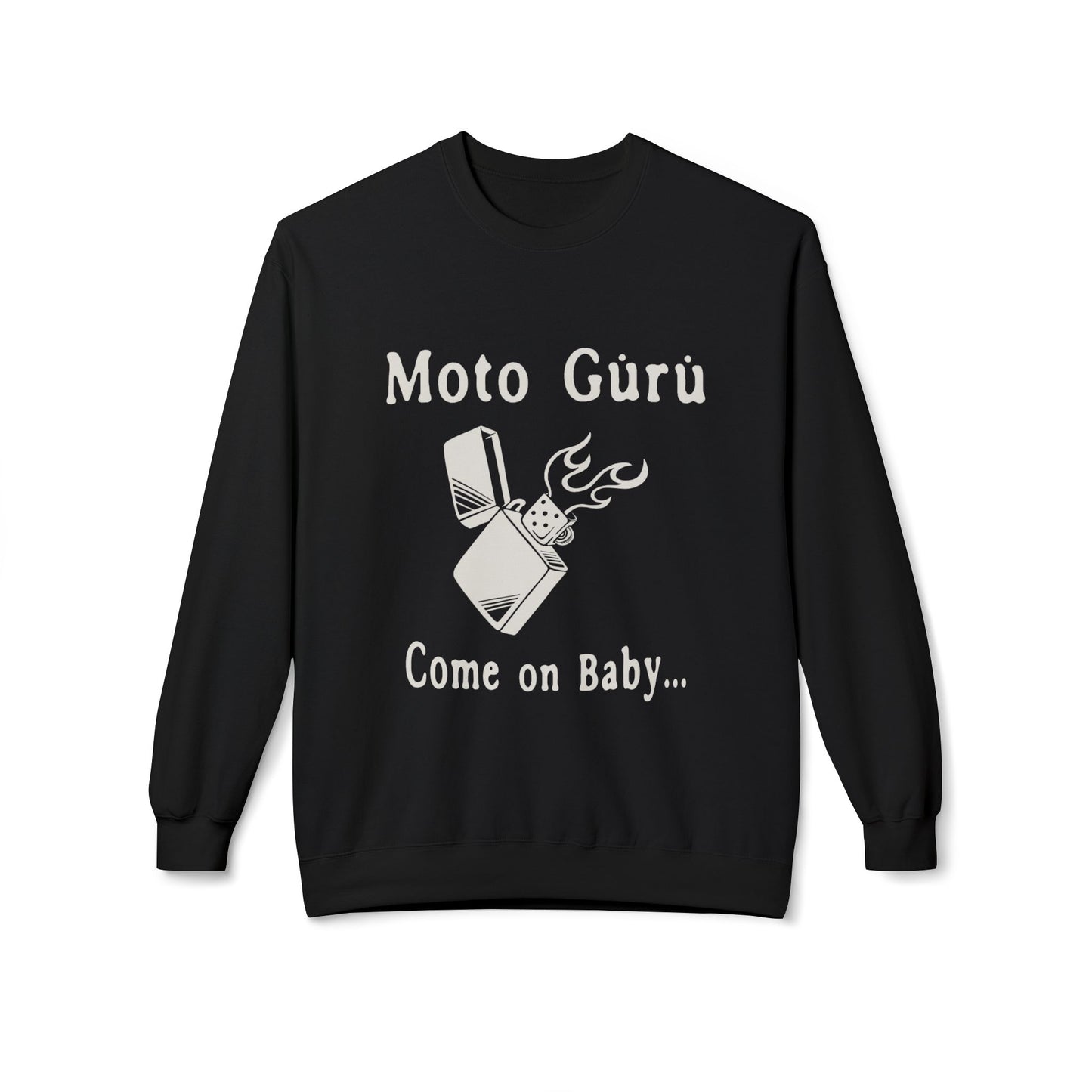 Come on Baby Light my Fire Vintage Design Motorcycle Sweatshirt