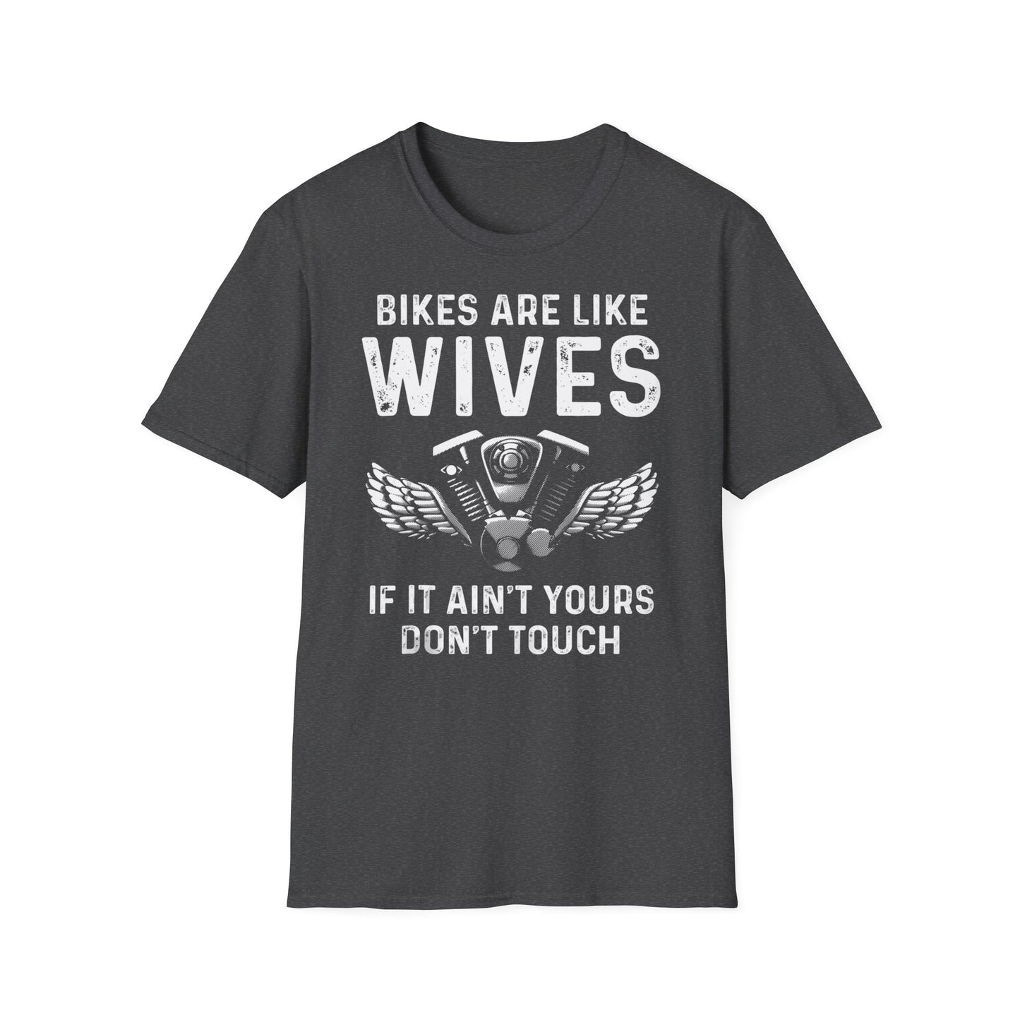 Bikes Are Like Wives Vintage Design Motorcycle T Shirt