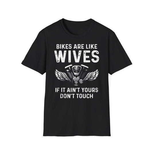 Bikes Are Like Wives Vintage Design Motorcycle T Shirt