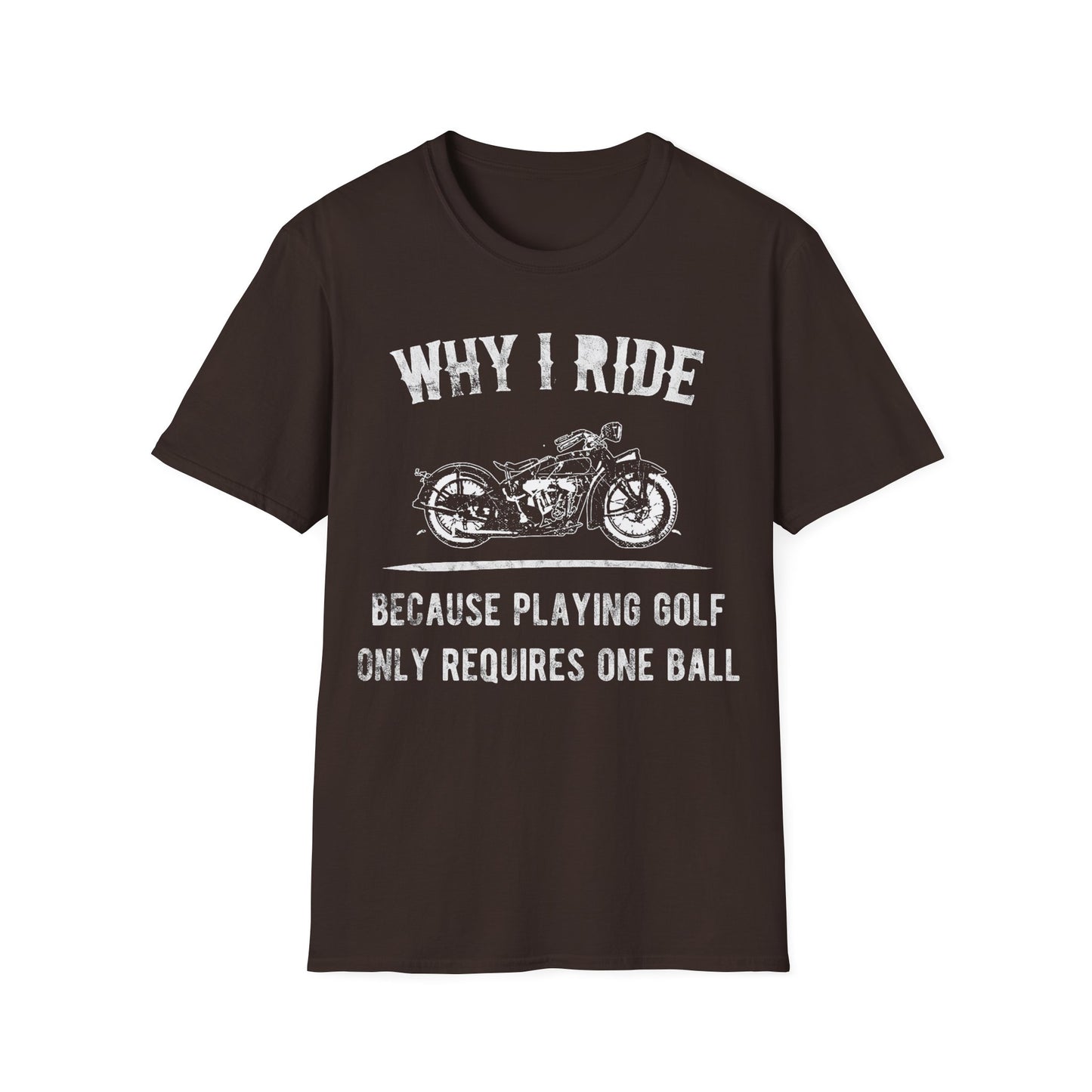Why I ride Vintage Design Motorcycle T-Shirt
