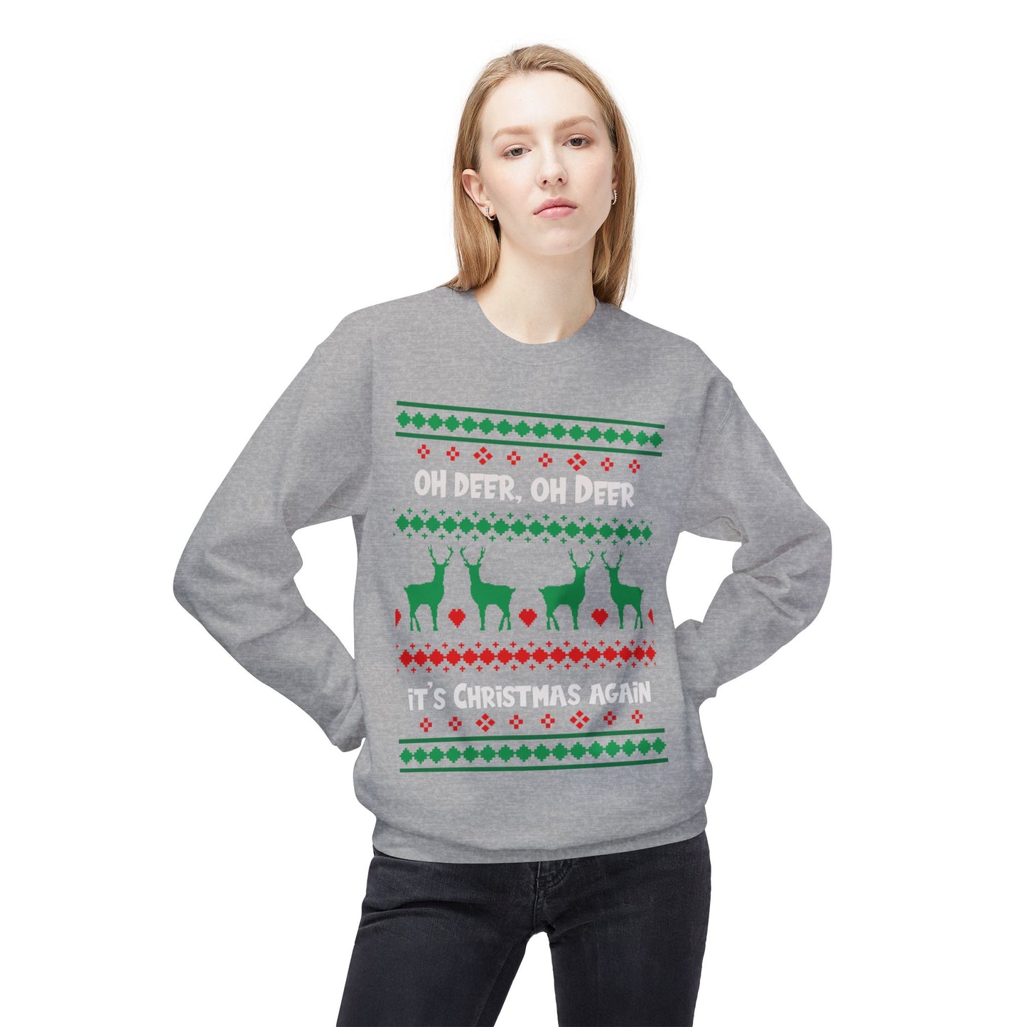 Oh My Deer It's Christmas Again Crewneck Sweatshirt | Reindeer Holiday Sweater Design